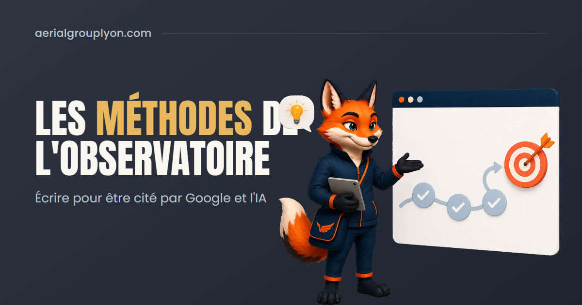 Comment écrire une page que Google et l'IA citent ? Les trois méthodes de l'Observatoire