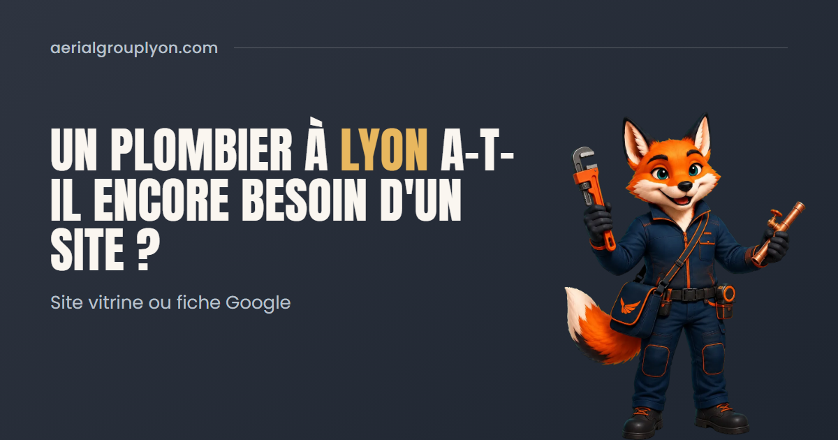 Un plombier à Lyon a-t-il encore besoin d'un site internet ?
